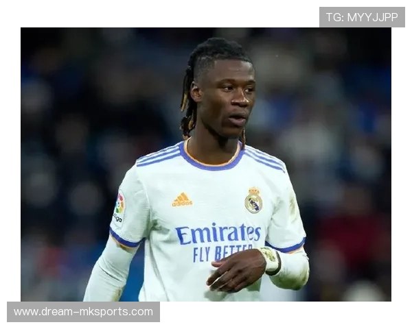 卡马文加技术全面解析：中场新星的崛起与未来潜力